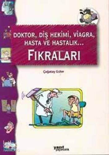 Doktor, Diş Hekimi, Viagra, Hasta ve Hastalık Fıkraları - 1