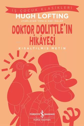 Doktor Dolittle’ın Hikâyesi – Kısaltılmış Metin - 1