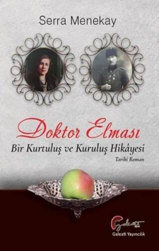 Doktor Elması - Bir Kurtuluş ve Kurtuluş Hikayesi - 1