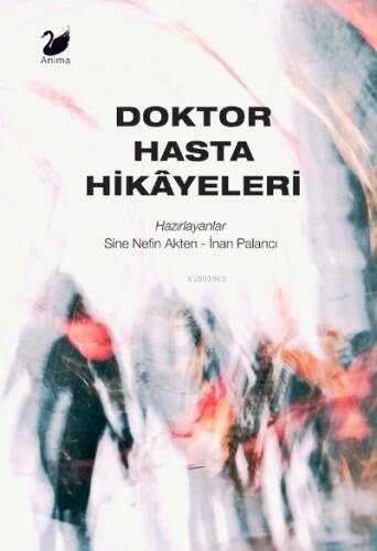 Doktor Hasta Hikâyeleri - 1