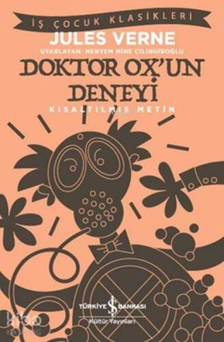 Doktor Ox'un Deneyi (Kısaltılmış Metin) - 1