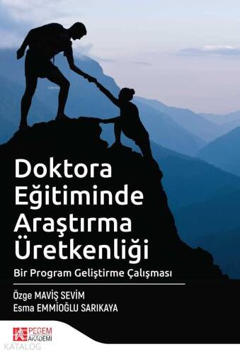 Doktora Eğitiminde Araştırma Üretkenliği Bir Program Geliştirme Çalışması - 1