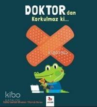 Doktor'dan Korkulmaz Ki; Korkulmaz Ki - 1