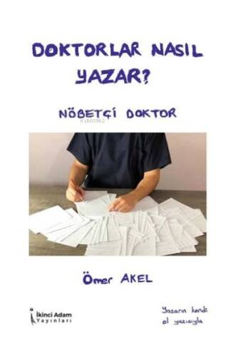 Doktorlar Nasıl Yazar? - 1