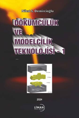 Dökümcülük ve Modelcilik Teknolojisi - 1 - 1