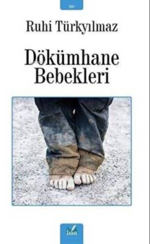 Dökümhane Bebekleri - 1