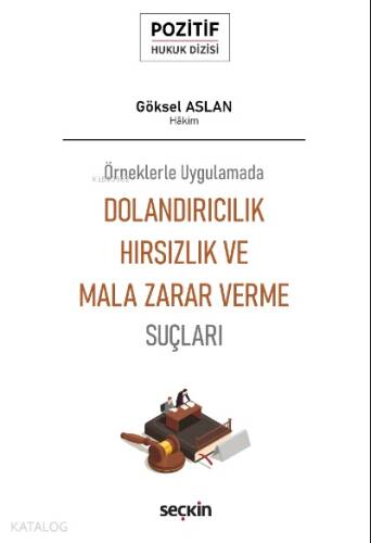 Dolandırıcılık, Hırsızlık ve Mala Zarar Verme Suçları - 1