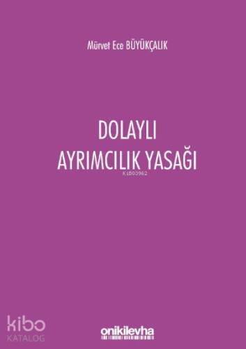 Dolaylı Ayrımcılık Yasağı - 1