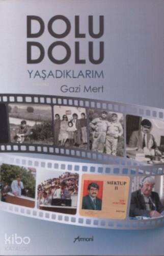 Dolu Dolu Yaşadıklarım - 1