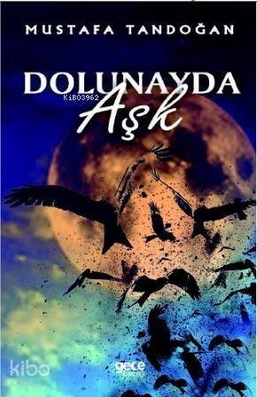 Dolunayda Aşk - 1