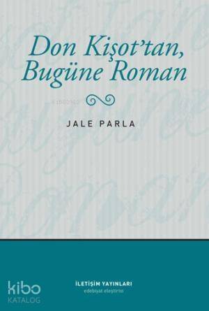 Don Kişot'tan Bugüne Roman - 1