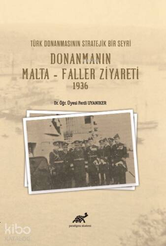 Donanmanın Malta – Faller Ziyareti 1936 - 1