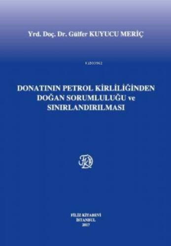 Donatanın Petrol Kirliliğinden Doğan Sorumluluğu Ve Sınırlandırılması - 1