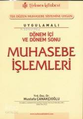 Dönem İçi ve Dönem Sonu Muhasebe İşlemleri - 1