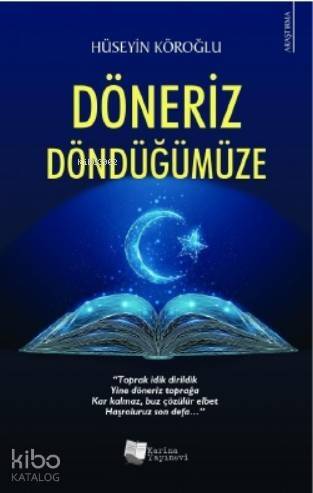 Döneriz Döndüğümüze - 1