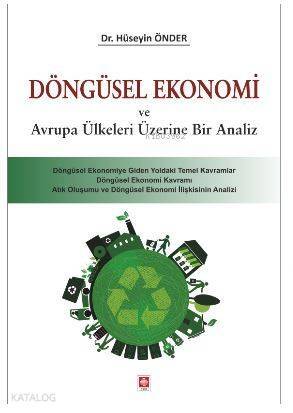 Döngüsel Ekonomi ve Avrupa Ülkeleri Üzerine Bir Analiz - 1