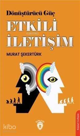 Dönüştürücü Güç Etkili İletişim - 1