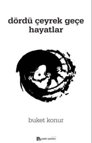 Dördü Çeyrek Geçe Hayatlar - 1