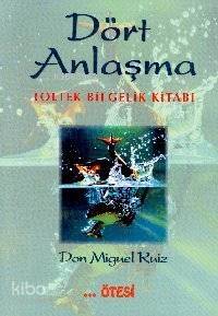 Dört Anlaşma - 1