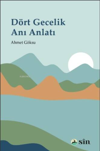 Dört Gecelik Anı Anlatı - 1