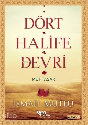 Dört Halife Devri (Muhtasar) - 1