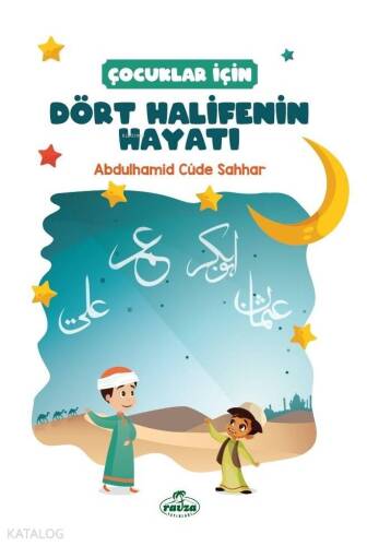 Dört Halifenin Hayatı - 1