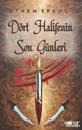 Dört Halifenin Son Günleri - 1