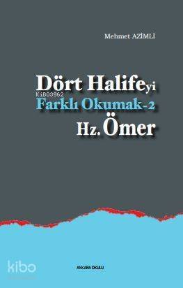 Dört Halife'yi Farklı Okumak 2 - Hz. Ömer - 1