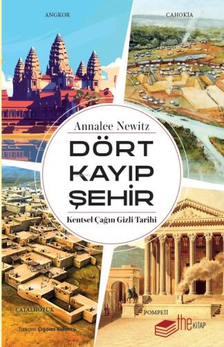 Dört Kayıp Şehir;Kentsel Çağın Gizli Tarihi - 1