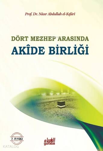 Dört Mezhep Arasında Akide Birliği - 1