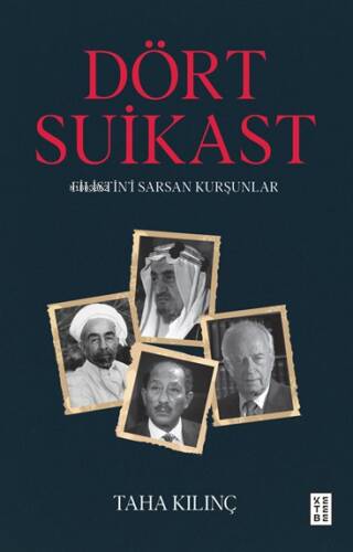 Dört Suikast;Filistin’i Sarsan Kurşunlar - 1