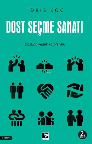 Dost Seçme Sanatı - 1