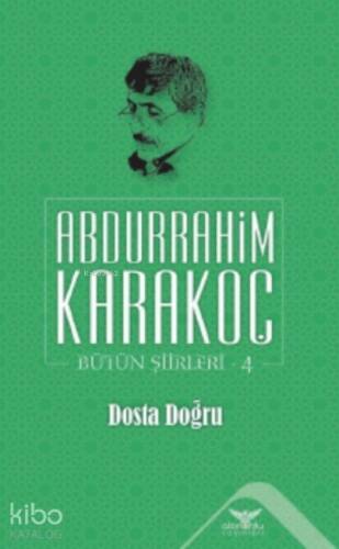 Dosta Doğru;Bütün Şiirleri 4 - 1