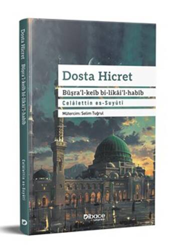 Dosta Hicret - Büşra’l-Keib Bi- Likai’l-Habib - 1