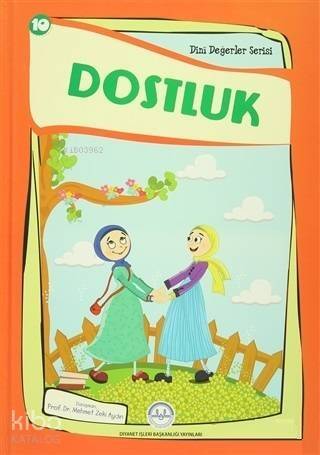 Dostluk Dini Değerler Serisi 10 - 1