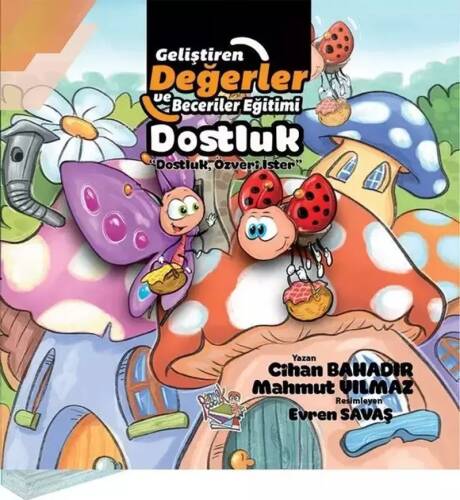 Dostluk - Dostluk, Özveri İster - 1