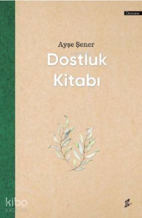 Dostluk Kitabı - 1