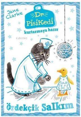 Dr. Pisikedi Kurtarmaya Hazır: Ördekçik Salkım - 1