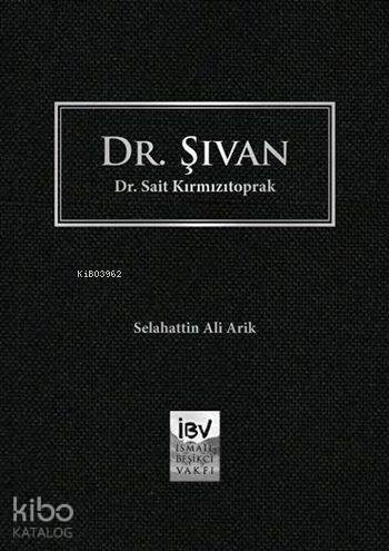 Dr. Şivan - Dr. Sait Kırmızıtoprak (Ciltli) - 1