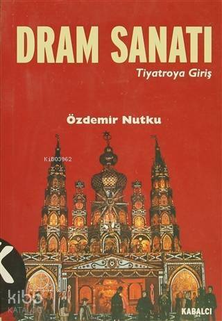 Dram Sanatı; Tiyatroya Giriş - 1