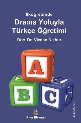 Drama Oyunlarıyla Türkçe Öğretimi - İlköğretimde - 1