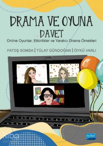 Drama ve Oyuna Davet Online Oyunlar Etkinlikler ve Yaratıcı Drama Örnekleri - 1