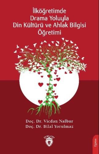 Drama Yoluyla Din Kültürü ve Ahlak Bilgisi Öğretimi - 1