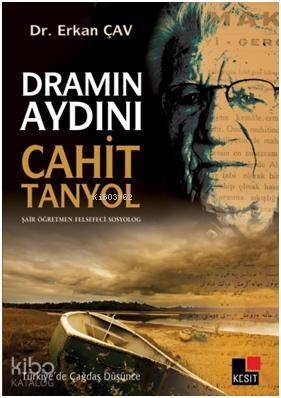 Dramın Aydını Cahit Tanyol - 1