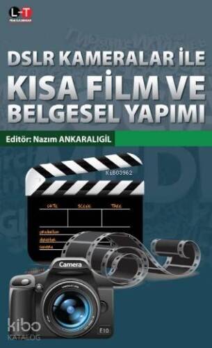 Dslr Kameralar İle Kısa Film ve Belgesel Yapımı - 1