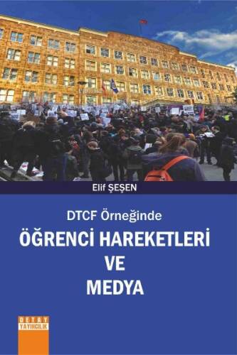 Dtcf Örneğinde Öğrenci Hareketleri Ve Medya - 1