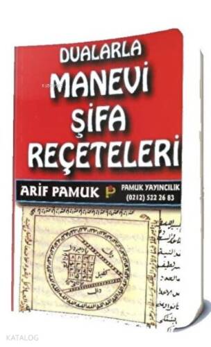 Dualarla Manevi Şifa Reçeteleri - 1