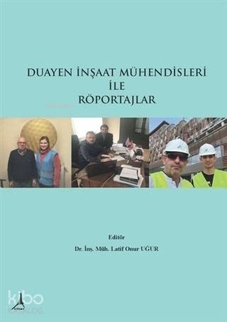 Duayen İnşaat Mühendisleri ile Röportajlar - 1