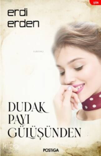 Dudak Payı Gülüşünden - 1