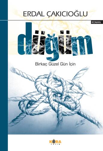 Düğüm - Birkaç Güzel Gün İçin - 1